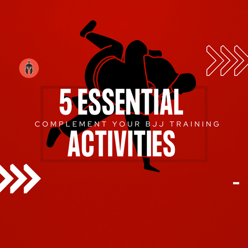 Five Essential Activities to Complement Your BJJ Training